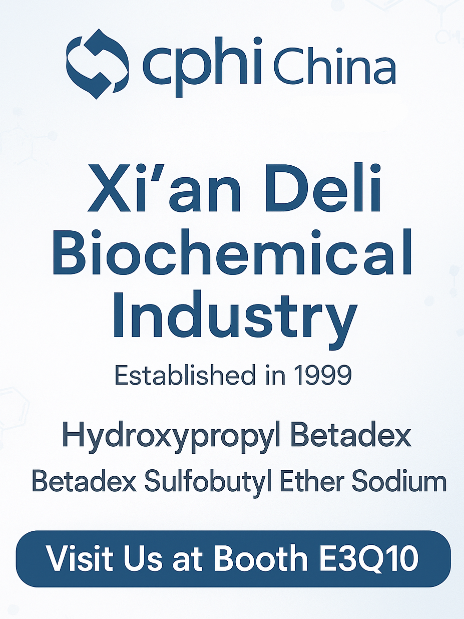 Pratayang CPHI China 2025: Solusi sodium HydroxypropylyL Betadex lan Sulfobutyl Ether njupuk panggung tengah ing Booth Xi'an Deli's Booth E3Q10